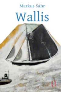 Wallis : Die wirkliche Farbe. Ungekürzte Ausgabe （2021. 124 S. Autorenfoto, Porträt von Alfred Wallis, Bilder von W）