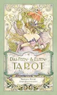 Das Feen- und Elfen-Tarot （2. Aufl. 2023. 160 S. Mit Set aus 78 Tarotktn. 24 cm）