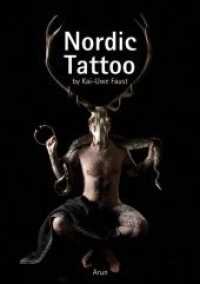 Nordic Tattoo : Black Art/Schwarze Kunst/Sorte Kunst. Engl.-Dtsch.-Dän. （5., überarb. Aufl., erw. Aufl. 2023. 192 S. vollständig vier）