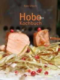 Das Hobo-Ofen Kochbuch （2023. 160 S. m. Farbfotos. 160 cm）