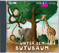 Unter dem Buyubaum, Audio-CD : 70 Min. (Kläxbox) （5. Aufl. 2013. 4 S. 125 x 142 mm）