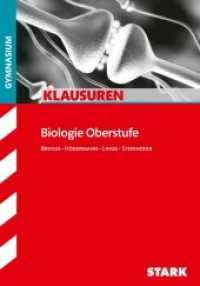 STARK Biologie Oberstufe - Klausuren Gymnasium : Gymnasium (Klassenarbeiten und Klausuren) （2017. 144 S. 210 mm）
