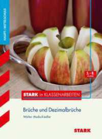STARK Mathematik 5.-8. Klasse - STARK in Klassenarbeiten Haupt-/Mittelschule - Brüche und Dezimalbrüche : 5.-8. Klasse (Training) （1. Auflage. 2017. 138 S. m. Abb. 264 mm）
