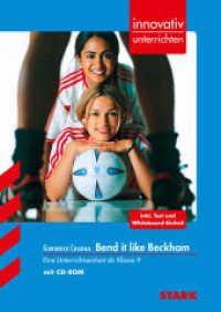 STARK Gurinder Chadha: Bend it like Beckham - Englisch - Innovativ unterrichten : Eine Unterrichtseinheit ab Klasse 9. Inkl. Test und Whiteboard-Einheit (Lehrer-Materialien) （1. Auflage. 96 S. m. Abb. u. Farbfolien. 296 mm）