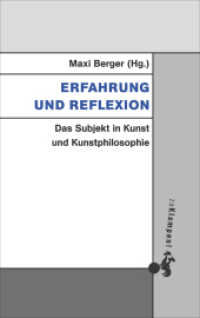 Erfahrung und Reflexion : Das Subjekt in Kunst und Kunstphilosophie (Grundlinien kritischen Denkens 1) （Auflage. 2018. 150 S. 20.5 cm）