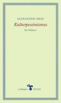 Kulturpessimismus : Ein Plädoyer (zu Klampen Essays) （2018. 160 S. 18.5 cm）