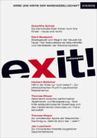 exit! Krise und Kritik der Warengesellschaft : Jahrgang 16, Heft 16 （2019. 256 S. 21 cm）