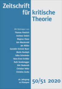 Zeitschrift für kritische Theorie / Zeitschrift für kritische Theorie, Heft 50/51 H.2020/50-51 : 26. Jahrgang (2020) (Zeitschrift für kritische Theorie 50/51) （2020 288 S.  21 cm）