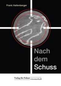 Nach dem Schuss （2013. 137 S. 21 cm）