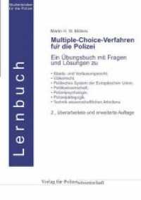 Multiple-Choice-Verfahren für die Polizei : Ein Übungsbuch mit Fragen und Lösungen (Die Blaue Reihe) （2016. 239 S. 210 mm）