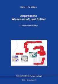 Angewandte Wissenschaft und Polizei （2., überarb. Aufl. 2019. 129 S. 216 x 151 mm）