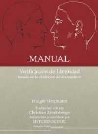 MANUAL Verificación de identidad basada en la exhibición de documentos （2019. 109 S. 21 cm）