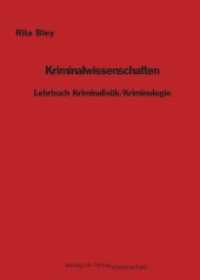 Kriminalwissenschaften : Lehrbuch Kriminalistik/Kriminologie （2020. 322 S. 21 cm）