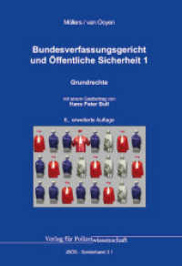 Bundesverfassungsgericht und Öffentliche Sicherheit : Band 1: Grundrechte (Jahrbuch Öffentliche Sicherheit 3.1) （6., erw. Aufl. 2023. 269 S. 21 cm）