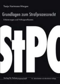 Grundlagen zum Strafprozessrecht : Erläuterungen und Prüfungsaufbauten （12., überarb. Aufl. 2024. 192 S. 24 cm）