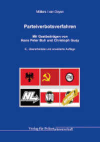 Parteiverbotsverfahren (Jahrbuch Öffentliche Sicherheit 2) （6., überarb. Aufl., erw. Aufl. 2024. 479 S. 21 cm）