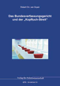 Das Bundesverfassungsgericht und der "Kopftuch-Streit" (Jahrbuch Öffentliche Sicherheit 24) （4., erw. Aufl. 2025. 187 S. 21 cm）