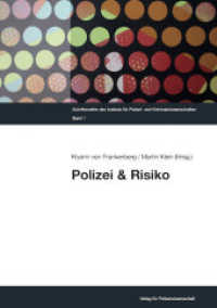 Polizei & Risiko (Schriftenreihe des Instituts für Polizei- und Kriminalwissenschaften 1) （2025. 474 S. 21 cm）