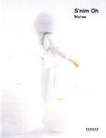 S'Nim Oh: Wishes (Kerber Edition Young Art)