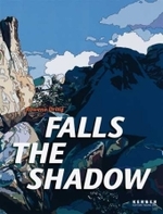 Rowena Dring : Falls the Shadow. Dtsch.-Engl. (Kerber Edition Young Art) （2009. 80 S. 28 cm）