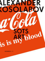 Alexander Kosolapov : Sots Art