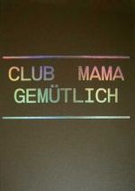 Christiaan Bastiaans: Club Mama Gemütlich (Kerber Art (Hardcover))