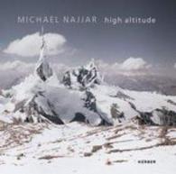 Michael Najjar High Altitude 2008-2010
