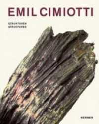 Emil Cimiotti: Strukturen/Structures