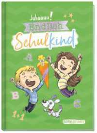 Lernfreunde Endlich Schulkind A5 （2022. 48 S. 220 mm）