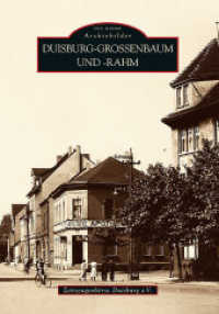 Duisburg-Großenbaum und Rahm (Die Reihe Archivbilder) （3. Aufl. 2014. 96 S. 160 SW-Abb. 23.5 cm）