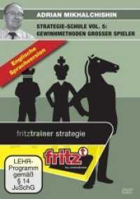 Strategy University, DVD-ROM Vol.5 : Schach-Videotraining - Englische Ausgabe. 335 Min. (fritz by chessbase) （2012. 19 cm）