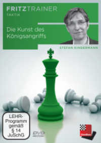 Die Kunst des Königsangriffs, DVD-ROM : Interaktives Schachtraining mit Videofeedback. 300 Min. (fritz by chessbase) （2014. 190 mm）