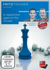 A Repertoire against the Sicilian, DVD-ROM : Fritztrainer: interaktives Video-Schachtraining (fritztrainer opening) （2015. 190 mm）