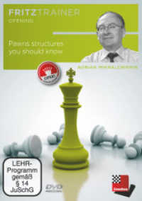 Pawn structures you should know, DVD-ROM : Fritztrainer: interaktives Video-Schachtraining. 300 Min. (fritztrainer) （2016. 19 cm）