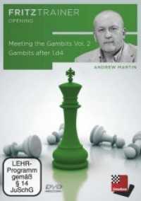 Meeting the Gambits, 1 DVD-ROM Vol.2 : Gambits after 1.d4. Fritztrainer - interaktives Videoschachtraining. 349 Min. (Meeting the Gambits .2) （2018. 19 cm）