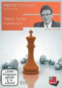 Taktik Turbo Italienisch, DVD-ROM : Fritztrainer - interaktives Video-Schachtraining. 324 Min.. Windows (fritztrainer) （2022. 19 cm）