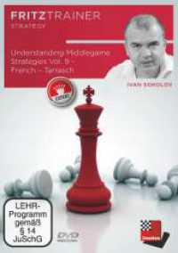 Understanding Middlegame Strategies Vol. 9, DVD-ROM : French - Tarrasch. 230 Min.. Windows (fritztrainer) （2023. 19 cm）