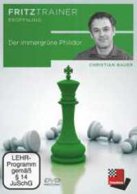 Der immergrüne Philidor, DVD-ROM : Fritztrainer: interaktives Video-Schachtraining. 420 Min.. Windows (fritztrainer) （2024. 19 cm）