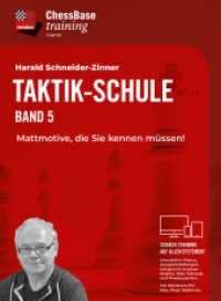 Taktik-Schule Band 5 : Mattmotive, die Sie kennen müssen!. 240 Min.. Windows (ChessBase training) （2025. 19 cm）