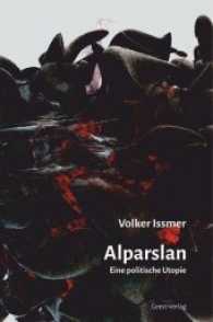 Alparslan : Eine politische Utopie （2017. 272 S. 20.5 cm）
