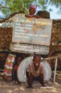 Jump like a kangaroo : Texte von Kindern und Jugendlichen des Child of Mercy Orphanage Centre (COMOC) in Likoni, Kenia （2019. 136 S. m. z. Tl. farb. Zeichn. 20.5 cm）