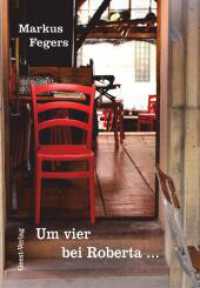 Um vier bei Roberta ... （2023. 268 S. 20.5 cm）