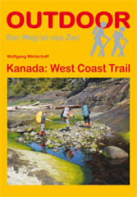Kanada: West Coast Trail (Der Weg ist das Ziel 29) （3., überarb. Aufl. 2012. 128 S. 9 Ktn. 16.5 cm）