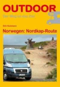 Norwegen: Nordkap-Route (Der Weg ist das Ziel 95) （6., überarb. Aufl. 2014. 192 S. 10 Ktn. 16.5 cm）