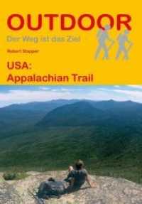 USA: Appalachian Trail (Der Weg ist das Ziel .412) （2018. 192 S. 14 Ktn. 16.5 cm）