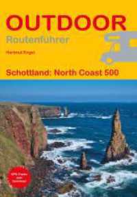 Schottland: North Coast 500 (Outdoor Routenführer 462) （2025. 192 S. 16.5 cm）