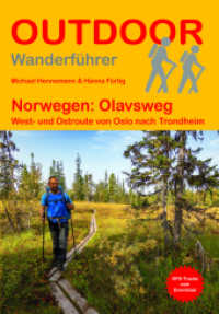 Norwegen: Olavsweg : West- und Ostroute von Oslo nach Trondheim. 1:150000 (Outdoor Pilgerführer 369) （3., überarb. Aufl. 2024. 256 S. 39 Ktn. 16.5 cm）