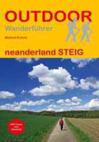 neanderland STEIG (Outdoor Wanderführer 477) （2023. 160 S. 18 Ktn. 16.5 cm）