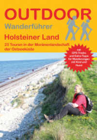 Holsteiner Land : 23 Touren in der Moränenlandschaft der Ostsee. 1:75000 (Outdoor Regional 363) （2., überarb. Aufl. 2022. 160 S. 27 Ktn. 16.5 cm）