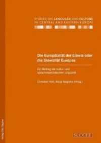 Die Europäizität der Slawia oder die Slawizität Europas. Ein Beitrag der kultur- und sprachrelativistischen Linguistik (Studies on Language and Culture in Central and Eastern Europe .2) （Neuausg. 2009. 238 S. 210 mm）
